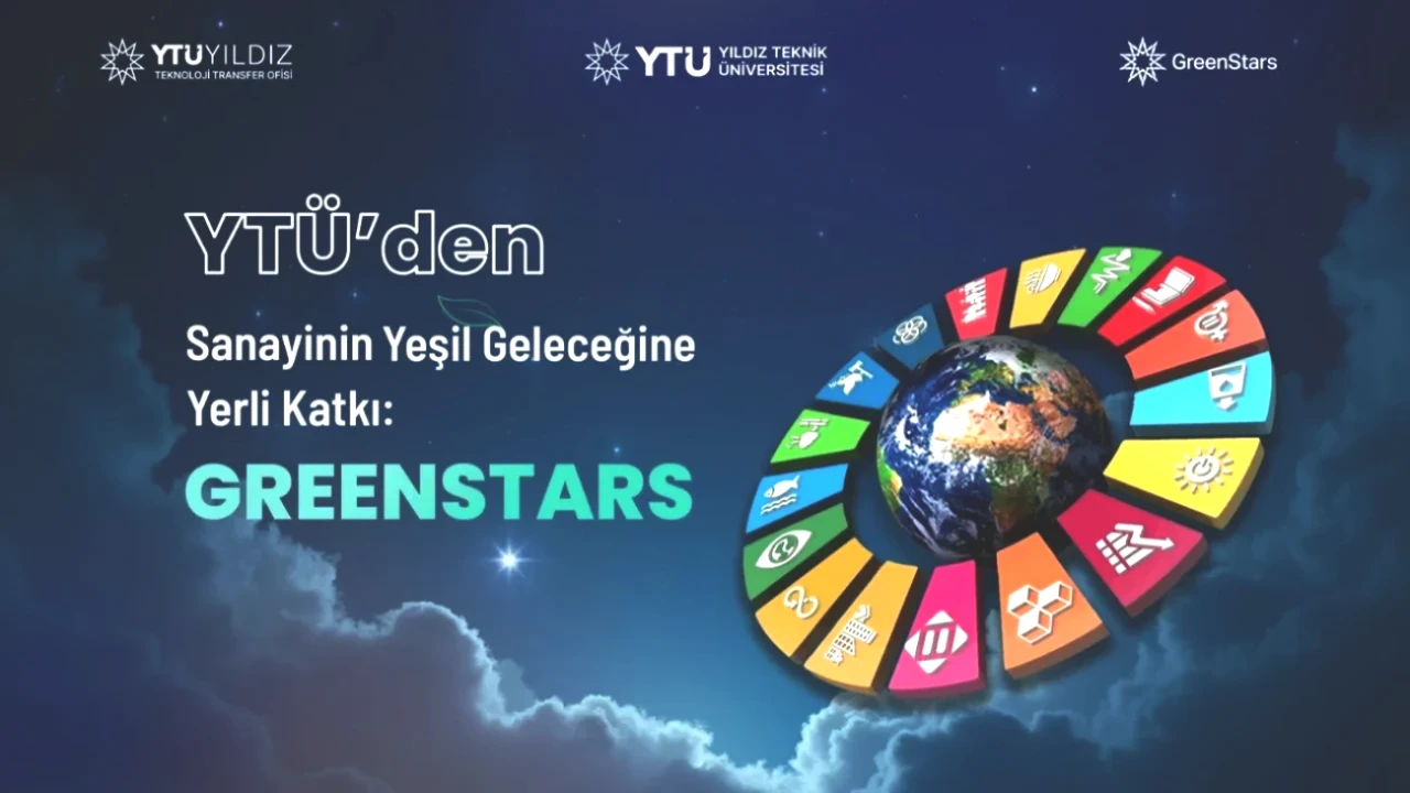 YTÜ’nün GreenStars Projesi ile Sanayiye Sürdürülebilir Yeşil Dokunuş!
