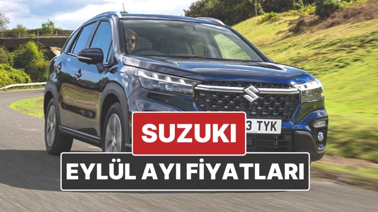 Suzuki Eylül 2025 Fiyat Listesi Açıklandı! SCross, Vitara ve Swift Ne Kadar?