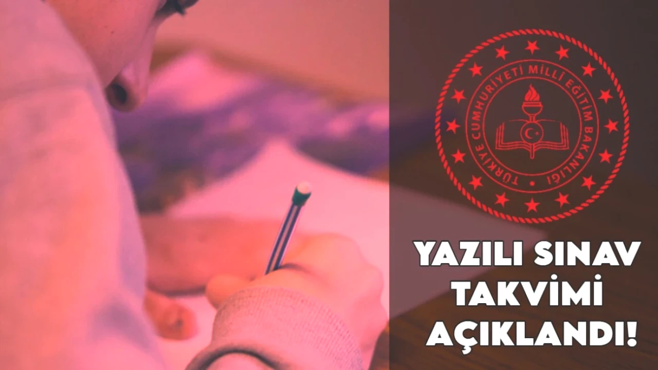 2025-2026 Eğitim Yılı İçin Yazılı Sınav Takvimi Açıklandı! Öğrenciler ve Veliler Dikkat!